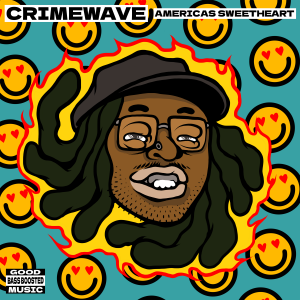 Crimewave AMERICA'S SWEETHEART